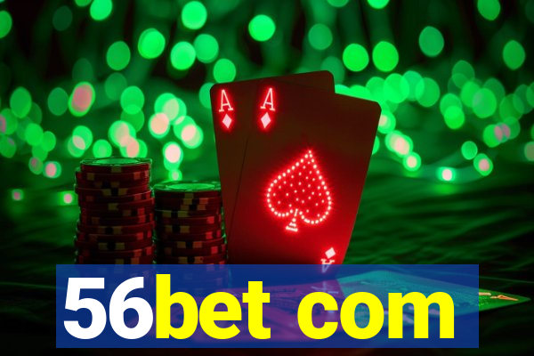 56bet com